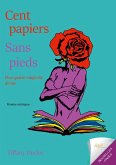 Cent papiers sans pieds (eBook, ePUB)
