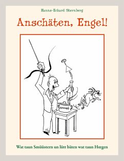 Anschäten, Engel! (eBook, ePUB)