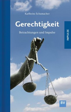 Gerechtigkeit (eBook, ePUB) - Schumacher, Karlheinz