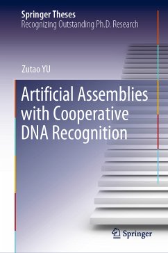 Artificial Assemblies with Cooperative DNA Recognition (eBook, PDF) - YU, Zutao