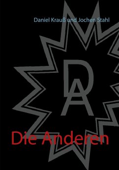 Die Anderen - Krauß, Daniel;Stahl, Jochen