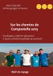 Sur les Chemins de Compostelle 2015... - Bild 1