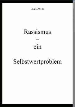 Cover Rassismus - ein Selbstwertproblem (eBook, ePUB)
