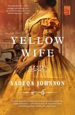Yellow Wife (eBook, ePUB)