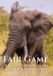 Fair Game - a Hidden History of the... - Bild 1