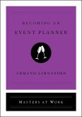 Becoming an Event Planner (eBook, ePUB)