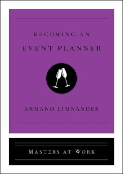 Becoming an Event Planner (eBook, ePUB) - Limnander, Armand