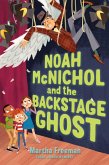 Noah McNichol and the Backstage Ghost (eBook, ePUB)