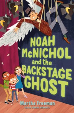 Cover Noah McNichol and the Backstage Ghost (eBook, ePUB)