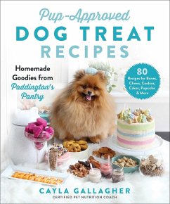 Pup-Approved Dog Treat Recipes (eBook, ePUB) - Gallagher, Cayla