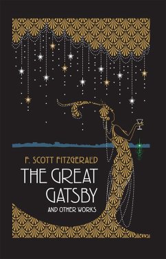 The Great Gatsby and Other Works (eBook, ePUB) - Fitzgerald, F. Scott