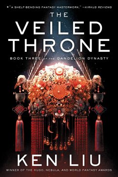 The Veiled Throne (eBook, ePUB) - Liu, Ken