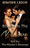 The Master's Revenge (Bought by the Billionaire, #10) (eBook, ePUB) The Master's Revenge (Bought by the Billionaire, #10) (eBook, ePUB)