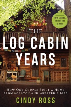 Log Cabin Years (eBook, ePUB) - Ross, Cindy