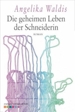 Die geheimen Leben der Schneiderin (Mängelexemplar) - Waldis, Angelika