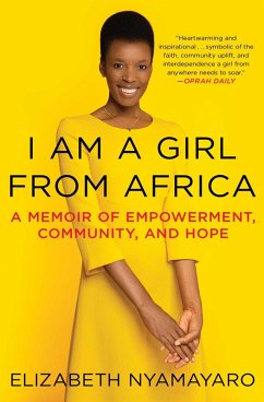 I Am a Girl from Africa (eBook, ePUB) - Nyamayaro, Elizabeth