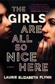 The Girls Are All So Nice Here (eBook, ePUB)