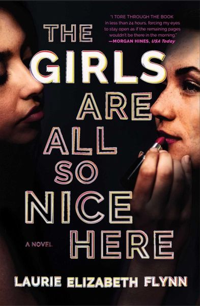 The Girls Are All So Nice Here (eBook, ePUB) The Girls Are All So Nice Here (eBook, ePUB)