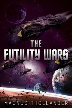 The Futility Wars (eBook, ePUB) - Thollander, Magnus