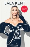 Give Them Lala (eBook, ePUB)