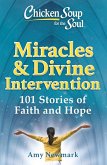 Chicken Soup for the Soul: Miracles & Divine Intervention (eBook, ePUB)