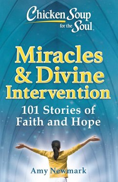 Cover Chicken Soup for the Soul: Miracles & Divine Intervention (eBook, ePUB)