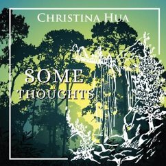 Some Thoughts (eBook, ePUB) - Hua, Christina