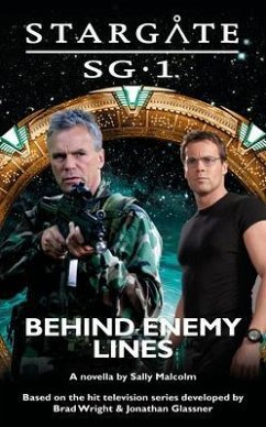 STARGATE SG-1 Behind Enemy Lines (eBook, ePUB) - Malcolm, Sally