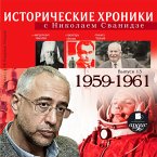Istoricheskie hroniki s Nikolaem Svanidze. 1959-1961 (MP3-Download)