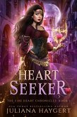 Heart Seeker (The Fire Heart Chronicles, #1) (eBook, ePUB)