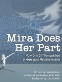 Mira Does Her Part: How One Girl Vanquished a Virus with Healthy Habits