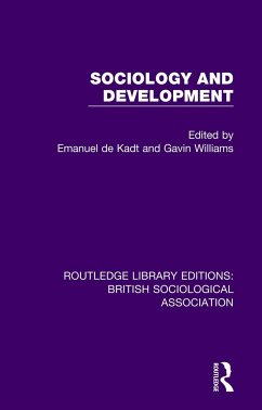 Sociology and Development - De Kadt, Emanuel; Williams, Gavin