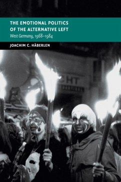 The Emotional Politics of the Alternative Left - Haberlen, Joachim C. (University of Warwick)