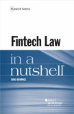 Fintech Law in a Nutshell Fintech Law in a Nutshell