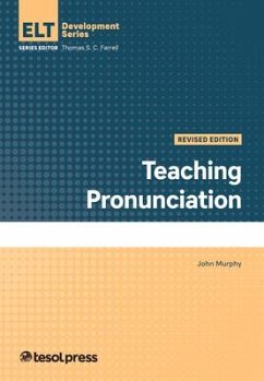 Teaching Pronunciation, Revised Edition - Murphy, John