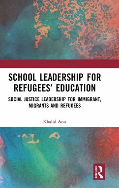 School Leadership for Refugees' Education - Arar, Khalid