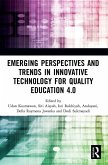 Emerging Perspectives and Trends in Innovative Technology for Quality Education 4.0