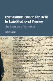 Excommunication for Debt in Late Medieval France - Lange, Tyler