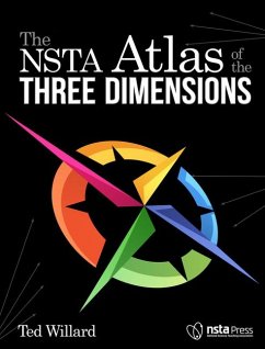 The Nsta Atlas of the Three Dimensions - Willard, Ted