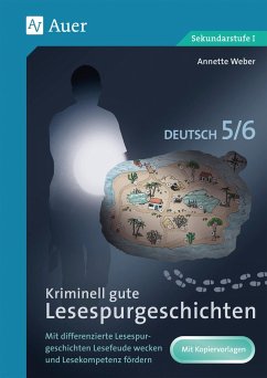 Kriminell gute Lesespurgeschichten Deutsch 5-6 - Weber, Annette