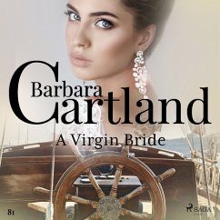 A Virgin Bride (Barbara Cartland's Pink Collection 81) (MP3-Download) - Cartland, Barbara