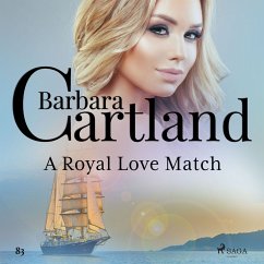 A Royal Love Match (Barbara Cartland's Pink Collection 83) (MP3-Download) - Cartland, Barbara