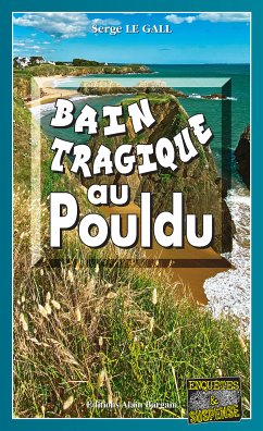 Bain tragique au Pouldu (eBook, ePUB) - Le Gall, Serge