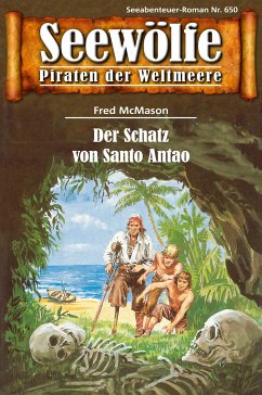 Seewölfe - Piraten der Weltmeere 650 (eBook, ePUB) - McMason, Fred