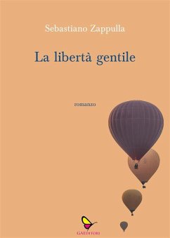 La libertà gentile (eBook, ePUB) Cover La libertà gentile (eBook, ePUB)