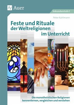 Feste und Rituale der Weltreligionen im Unterricht - Kuhlmann, Peter