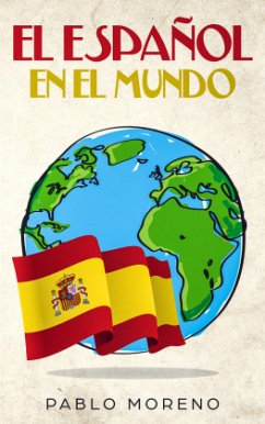 EL ESPAÑOL EN EL MUNDO - Moreno, Pablo
