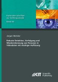 Robuste Detektion, Verfolgung und Wiedererkennung von Personen in Videodaten mit niedriger Auflösung Robuste Detektion, Verfolgung und Wiedererkennung von Personen in Videodaten mit niedriger Auflösung