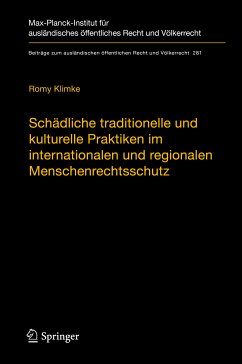 Schädliche traditionelle und kulturelle Praktiken im internationalen und regionalen Menschenrechtsschutz (eBook, PDF) - Klimke, Romy