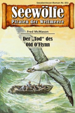 Seewölfe - Piraten der Weltmeere 651 (eBook, ePUB) - McMason, Fred